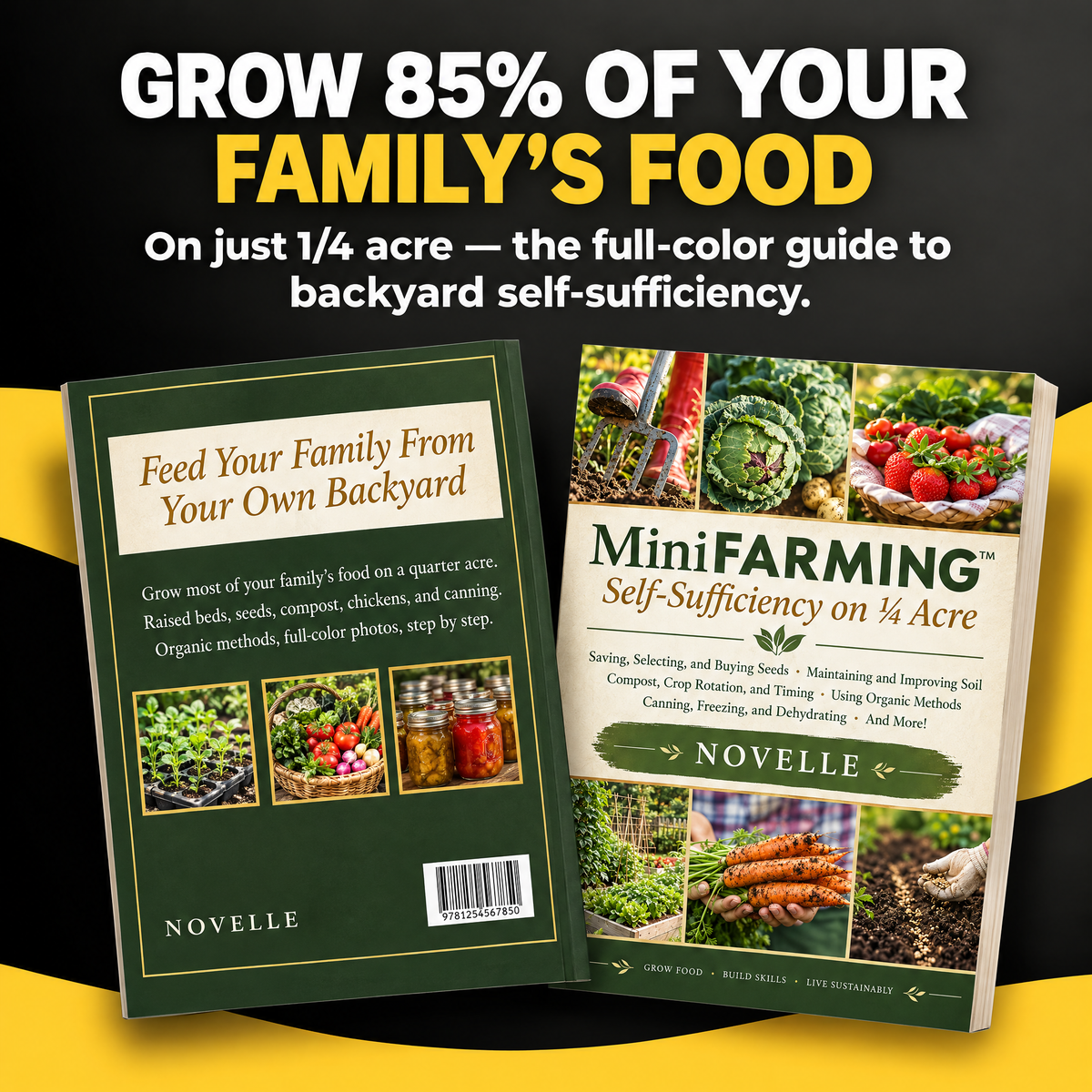 Mini Farming: Self-Sufficiency on 1/4 Acre