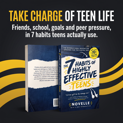 The 7 Habits of Highly Effective Teens