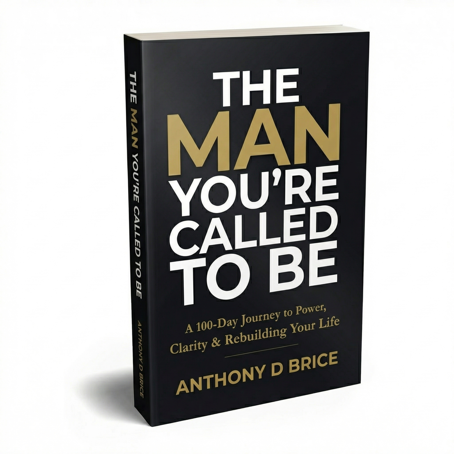 The Man You’re Called To Be – The 100-Day Transformation Book