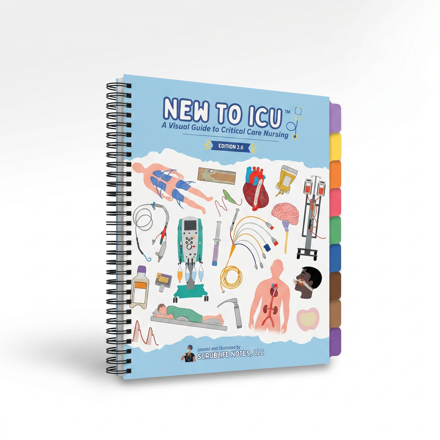 New to ICU® 2.0: A Visual Guide to Critical Care Nursing