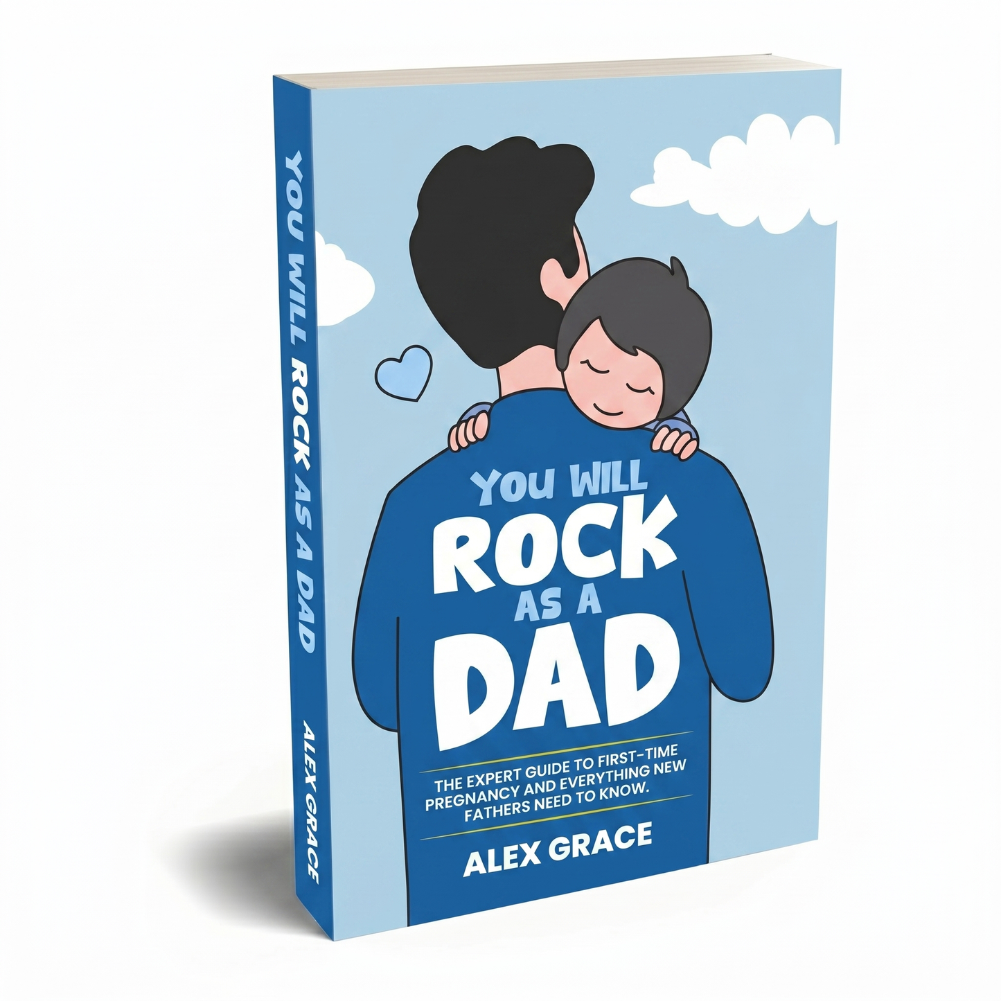 You Will Rock As A Dad