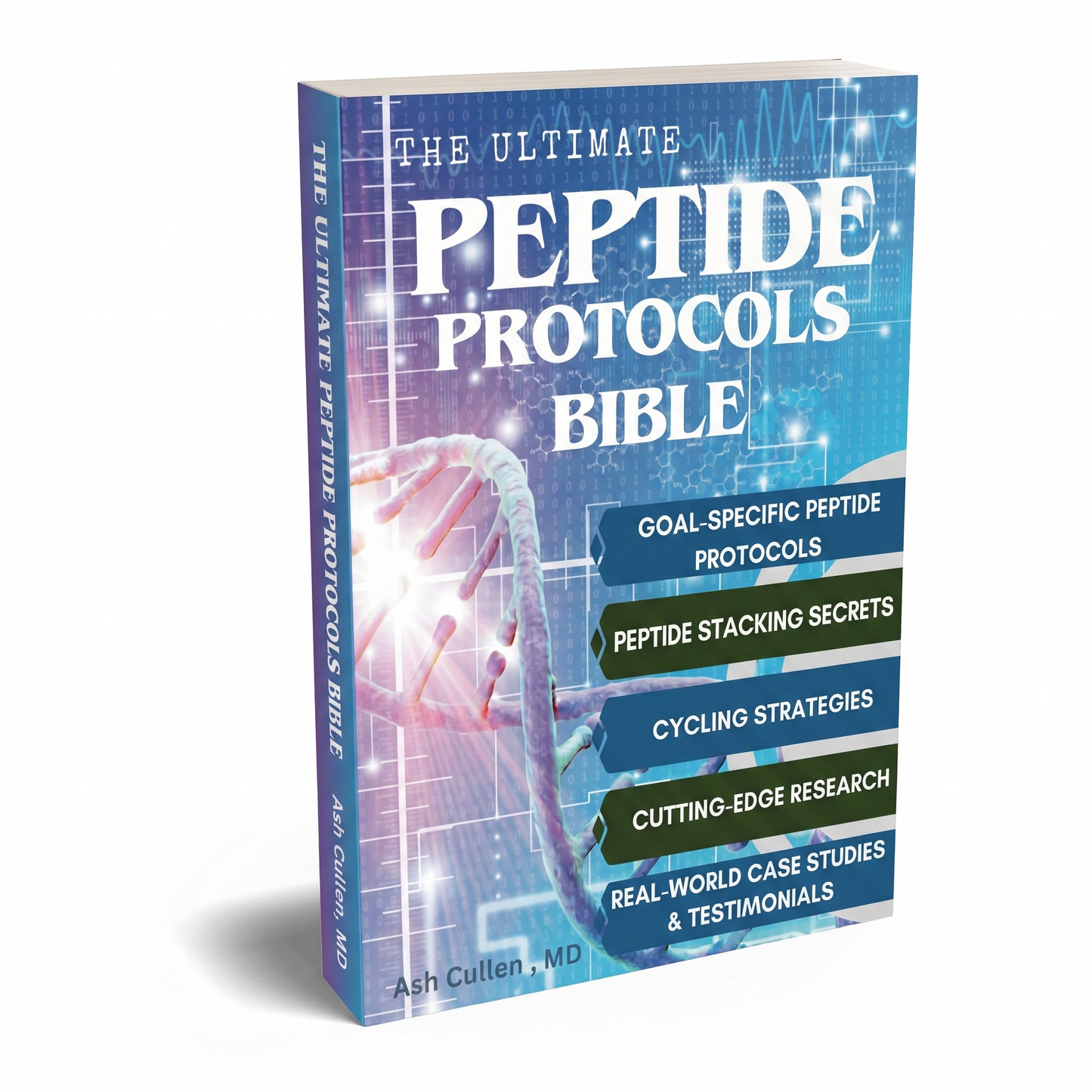 The Ultimate Peptide Protocols Bible