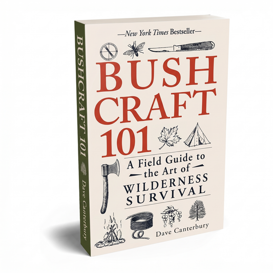 Bushcraft 101: A Field Guide to the Art of Wilderness Survival