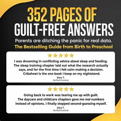 Cribsheet: A Data-Driven Guide to Better, More Relaxed Parenting, from Birth to Preschool