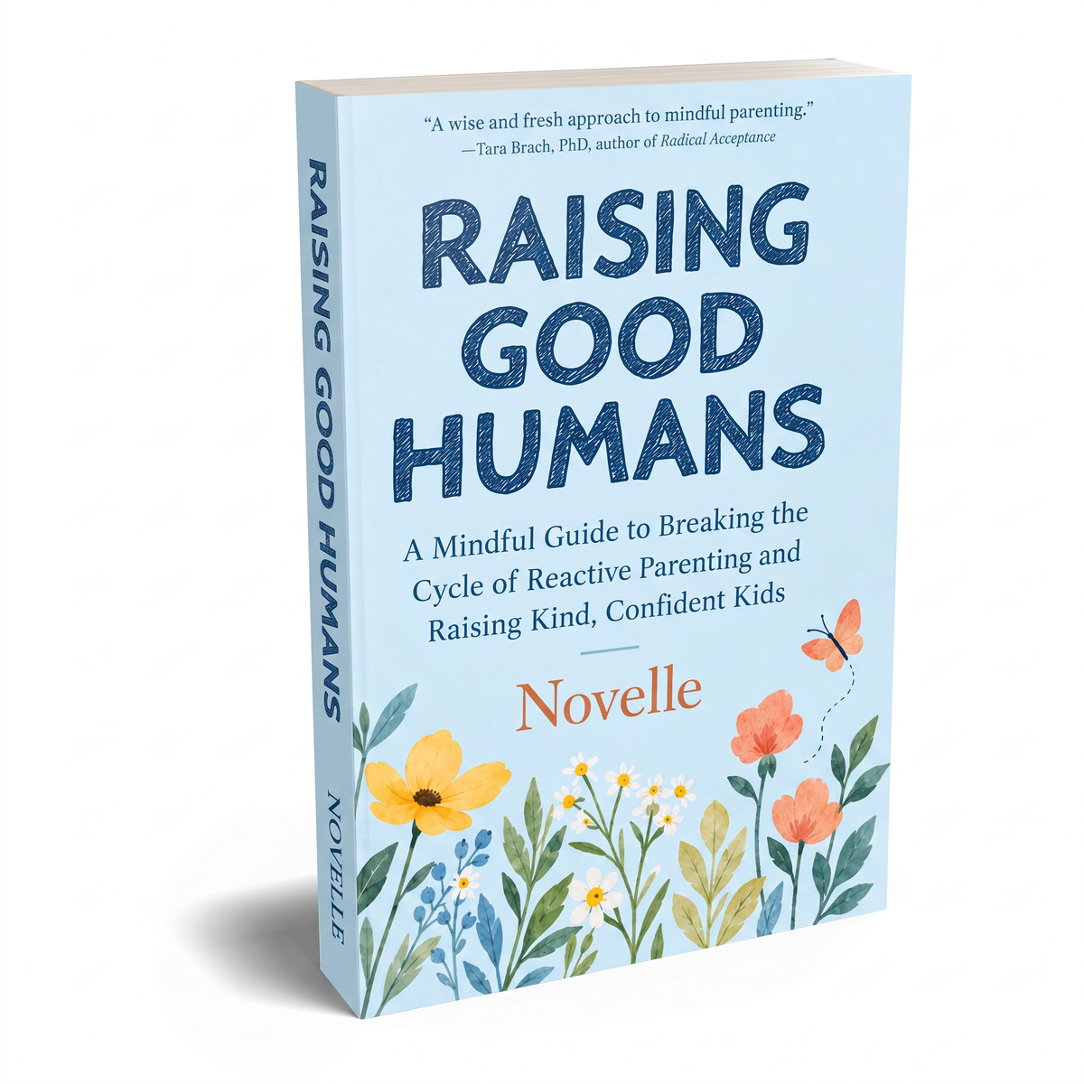 Raising Good Humans